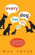 Cover: Every Dog Has Its Day - Exisle Publishing
