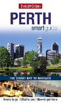 Abbildung von: Insight Guides Smart Guide Perth - Insight Guides