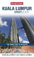 Cover: Insight Guides: Kuala Lumpur Smart Guide - Insight Guides
