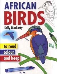 Enlarge image Cover: Read, Colour & Keep: African Birds - Struik Publishers