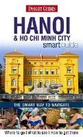 Cover: Insight Guides: Hanoi and Ho Chi Minh City Smart Guide - Insight Guides