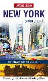 Abbildung von: Insight Guides: New York City Smart Guide - Insight Guides