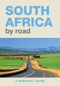 Cover: South Africa by road - Struik Travel & Heritage