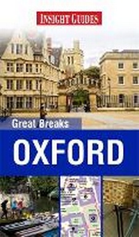 Abbildung von: Insight Guides: Great Breaks Oxford - Insight Guides