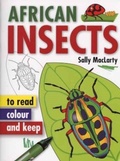 Cover: Read, Colour & Keep: African Insects - Struik Publishers