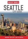 Cover: Insight Guides City Guide Seattle - Insight Guides
