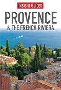 Enlarge image Cover: Insight Guides: Provence & the French Riviera - Insight Guides