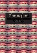 Cover: Insight Guides Select Shanghai - Insight Guides
