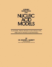 Enlarge image Cover: Assembly Instructions for Nucleic Acid Models - Academic Press