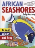 Cover: Read, Colour & Keep: African Seashores - Struik Publishers