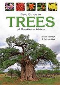 Enlarge image Cover: Field Guide to Trees of Southern Africa - Struik Nature