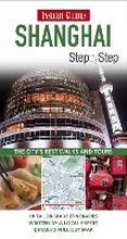 Cover: Insight Guides Step by Step Shanghai - Insight Guides