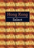 Cover: Hong Kong Select - Insight Guides
