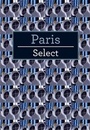 Cover: Paris Select - Insight Guides