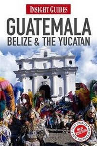 Abbildung von: Insight Guides: Guatemala, Belize and the Yucatan - Insight Guides