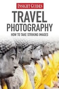 Cover: Insight Guides: Travel Photography - Insight Guides