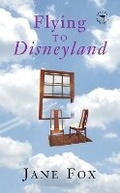 Cover: Flying to Disneyland - Jacana Media