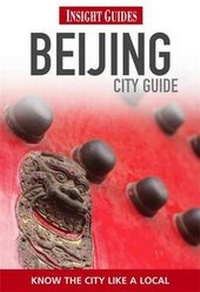 Abbildung von: Insight Guides: Beijing City Guide - Insight Guides