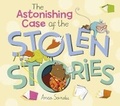 Cover: The Astonishing Case of the Stolen Stories - Jonathan Cape (Children)