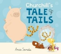 Enlarge image Cover: Churchill's Tale of Tails - Jonathan Cape (Children)
