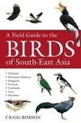 Cover: Field Guide to the Birds of South-East Asia - New Holland Publishers Ltd