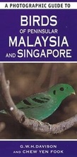 Cover: A Photographic Guide To Birds Of Peninsular Malaysia And Singapore - New Holland Publishers Ltd