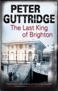 Cover: The Last King of Brighton - Severn House