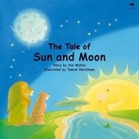 Enlarge image Cover: The tale of sun and moon - Jacana Media (Pty) Ltd