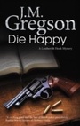 Cover: Die Happy - Severn House