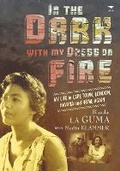 Cover: In the dark with my dress on fire - Jacana Media (Pty) Ltd