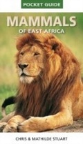 Cover: Pocket Guide to Mammals of East Africa - Struik Nature
