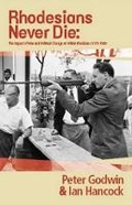 Cover: Rhodesians never die - Pan Macmillan