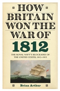 Enlarge image Cover: How Britain Won the War of 1812 - De Gruyter