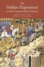 Cover: The Soldier Experience in the Fourteenth Century - De Gruyter