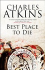 Cover: Best Place to Die - Severn House