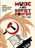 Cover: Music and Soviet Power, 1917-1932 - De Gruyter