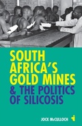 Cover: South Africa's Gold Mines and the Politics of Silicosis - De Gruyter