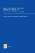 Cover: Shaping Courtliness in Medieval France - De Gruyter