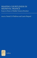 Cover: Shaping Courtliness in Medieval France - D.S. Brewer