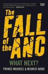 Enlarge image Cover: The fall of the ANC - Picador Africa