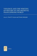 Cover: Violence and the Writing of History in the Medieval Francophone World - D.S. Brewer