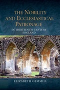 Cover: The Nobility and Ecclesiastical Patronage in Thirteenth-Century England - De Gruyter