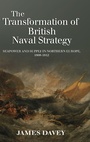 Cover: The Transformation of British Naval Strategy - Boydell Press
