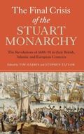 Cover: The Final Crisis of the Stuart Monarchy - Boydell Press