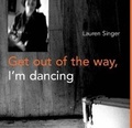 Cover: Get Out of the Way, I'm Dancing - Double Storey