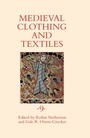 Cover: Medieval Clothing and Textiles 9 - De Gruyter
