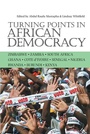 Cover: Turning Points in African Democracy - James Currey
