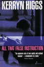 Cover: All That False Instruction - Spinifex Press