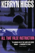 Cover: All That False Instruction - Spinifex Press