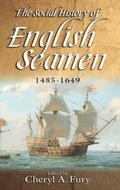 Cover: The Social History of English Seamen, 1485-1649 - Boydell Press